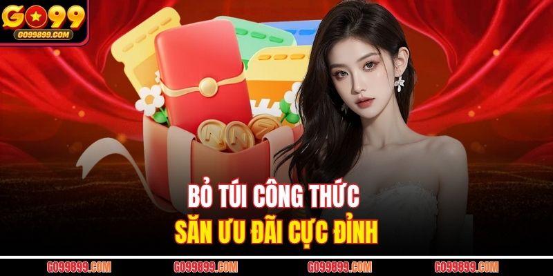Bỏ túi công thức săn ưu đãi cực đỉnh